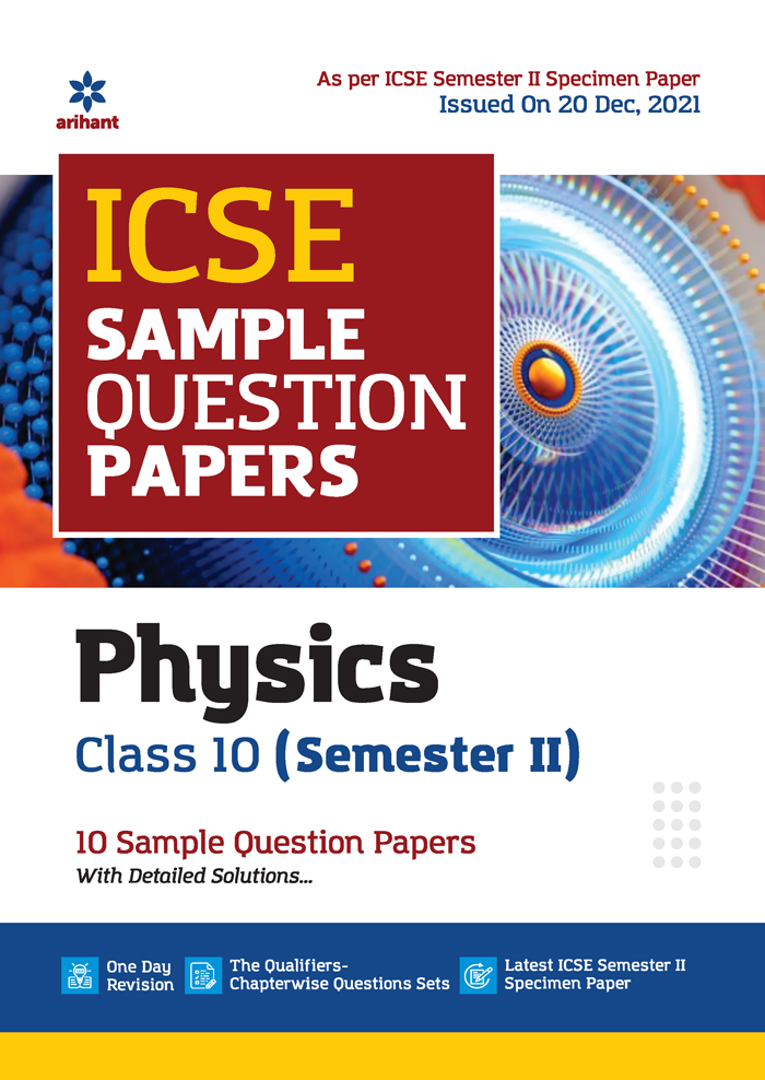  ICSE Sample Question Papers Physics Class 10  (Semester II) 10 Sample Question Papers