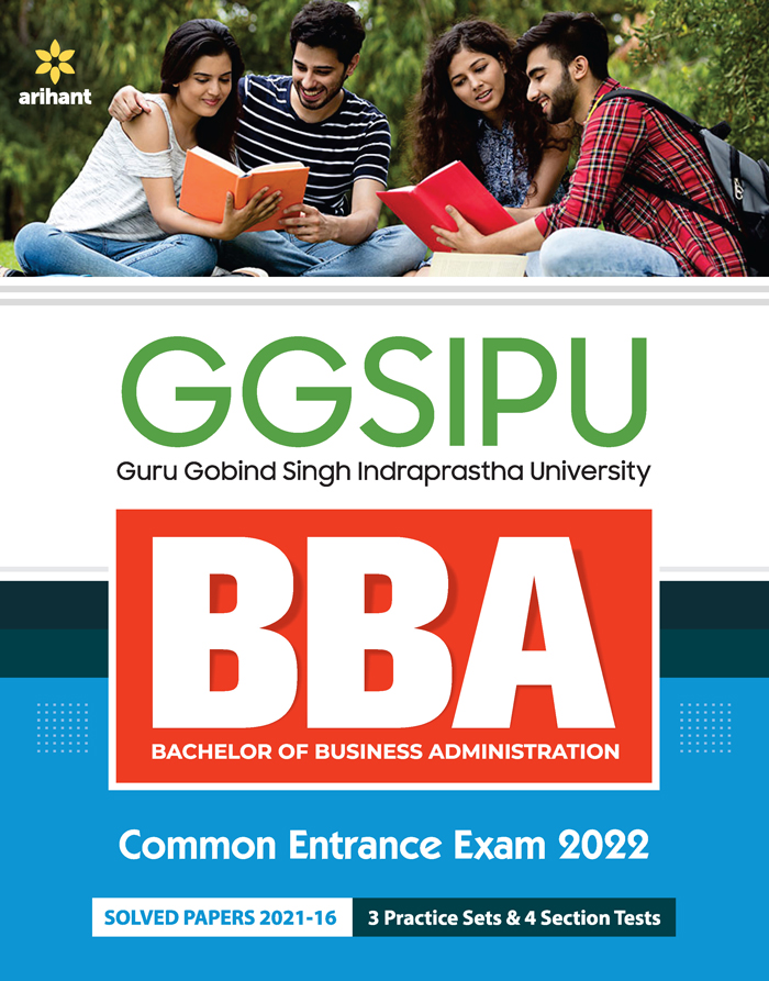  GGSIPU BBA Bachelor Of Business Administration Common Entrance Exam 2022