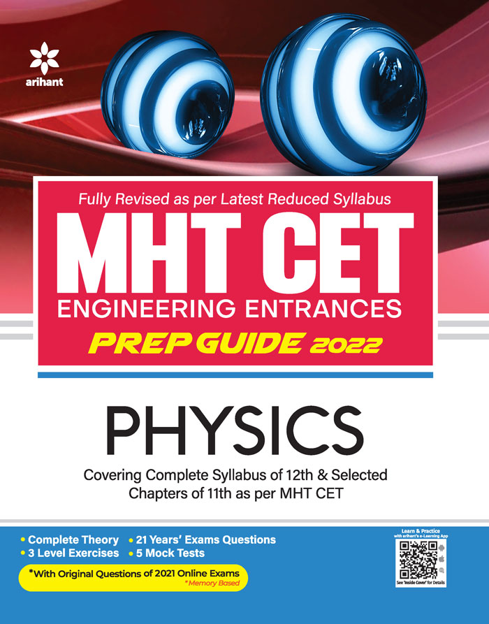 Fully Revised as Per Latest Reduced Syllabus MHT CET Engineering Entrances Prep Guide 2022 PHYSICS 