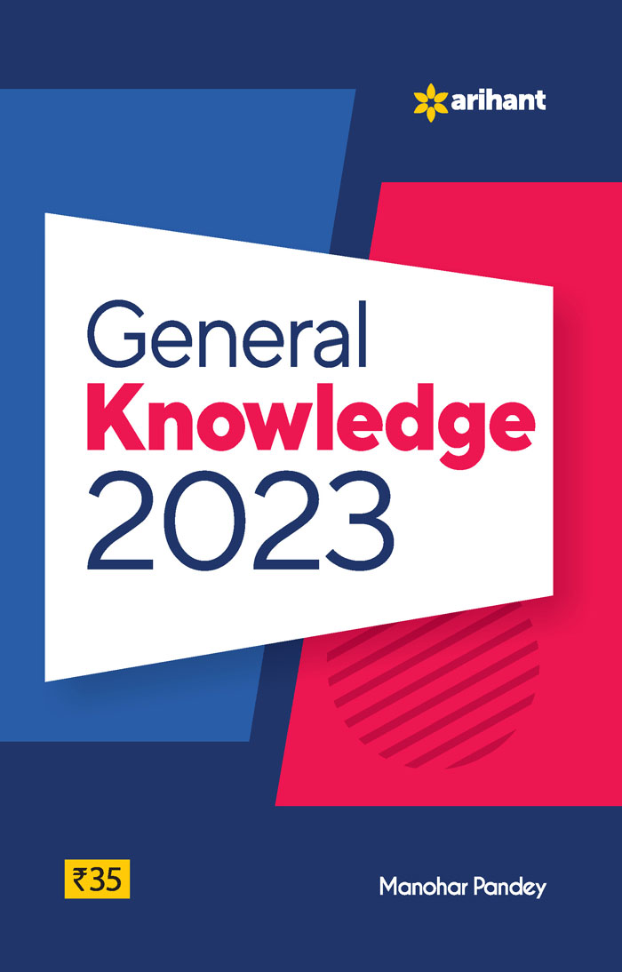 General Knowledge 2023 - Latest Edition