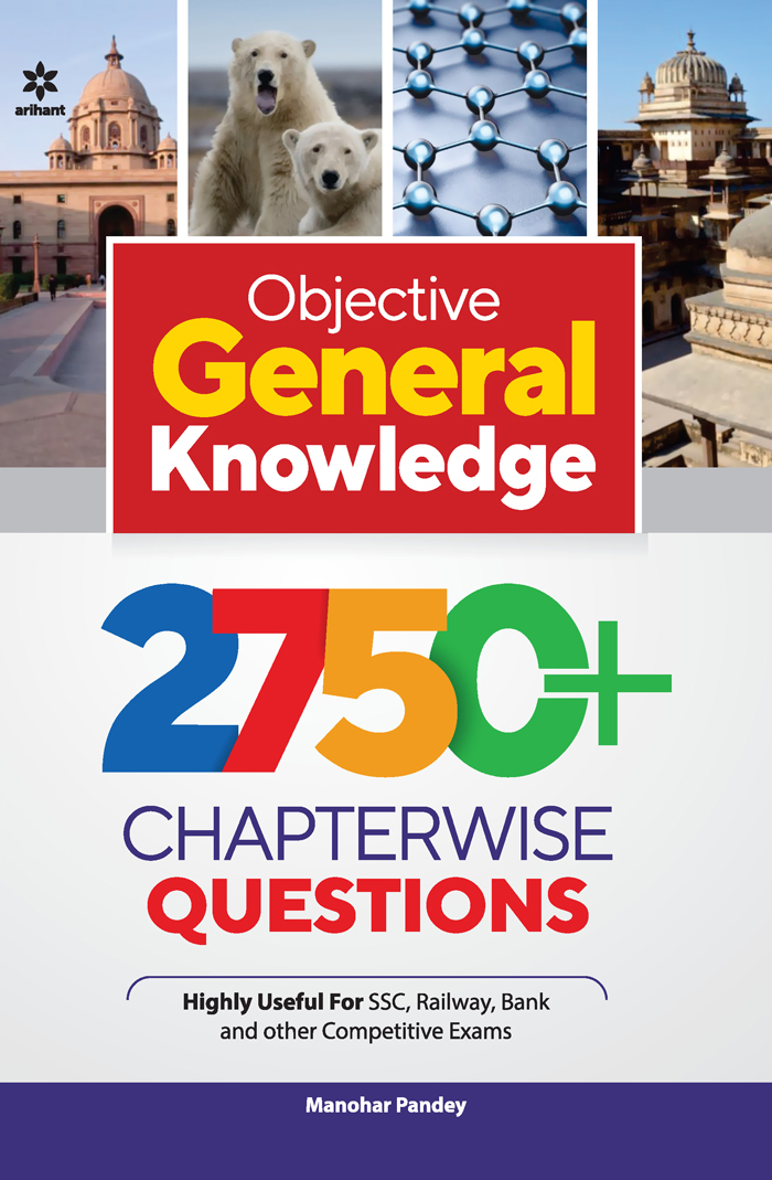 Objective General Knowledge 2750+ Chapterwise  Questions