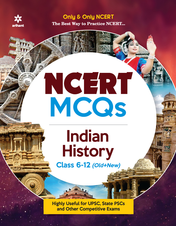 NCERT MCQs Indian History Class (6-12 Old+New)