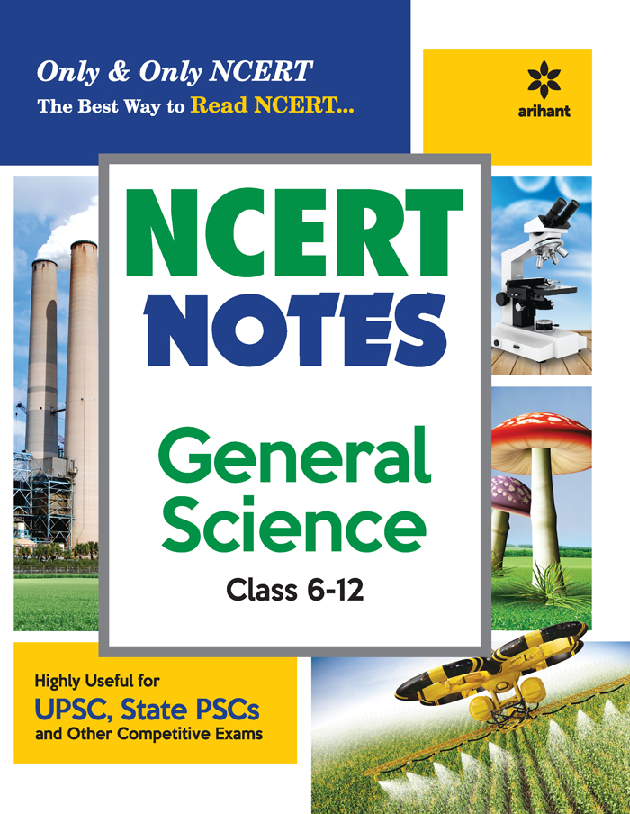 NCERT Notes General Science Class 6-12