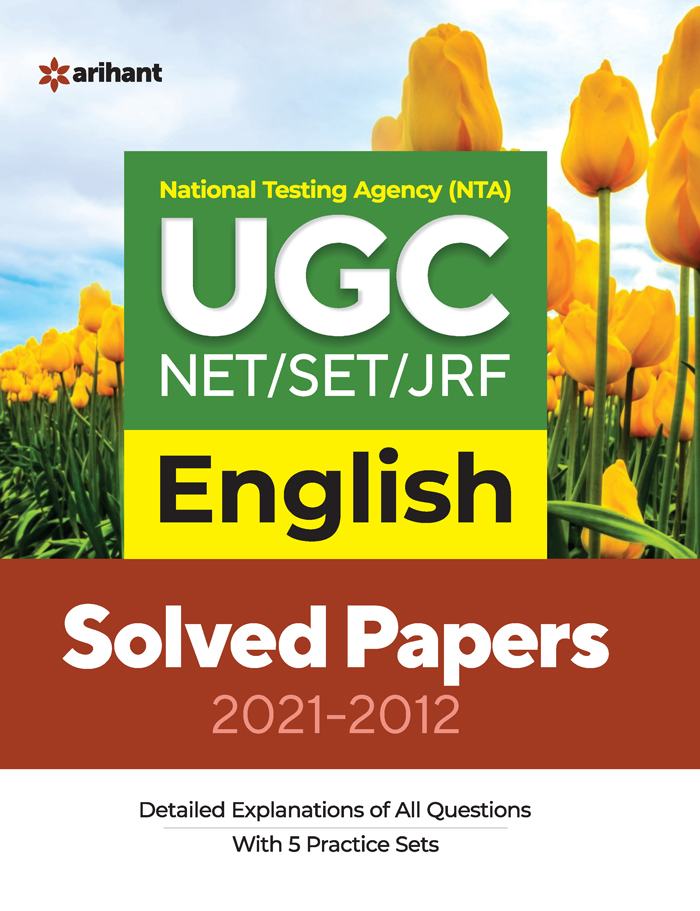 National Testing Agency UGC NET/SET/JRF English Solved Papers 2021-2012