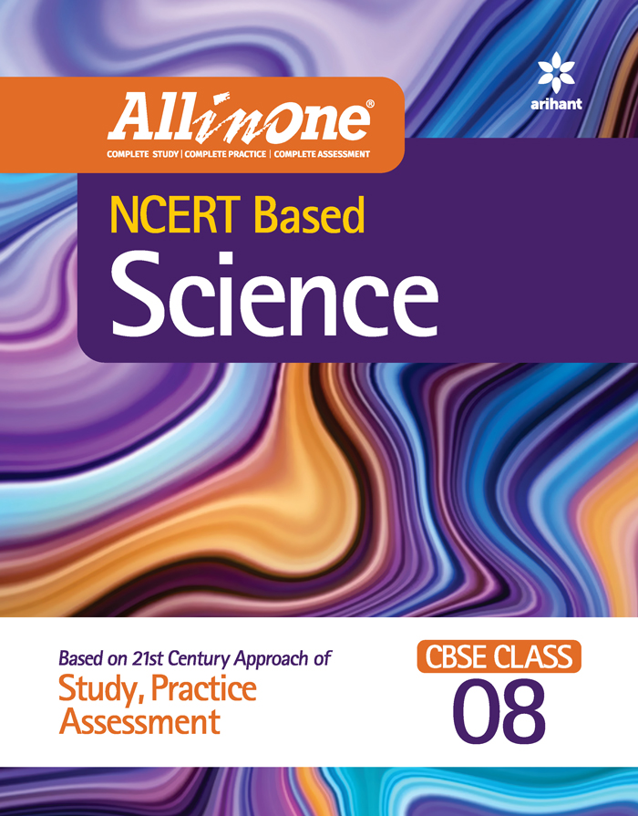All In One NCERT Based  SCIENCE CBSE Class 8th
