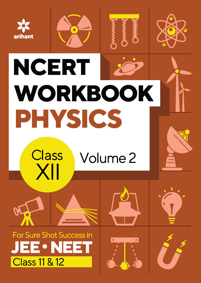 NCERT Workbook Physics Class XII Volume 2 