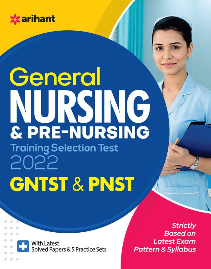 General Nursing & Pre Nursing Training Selection Test 2022 (GNTST & PNST)