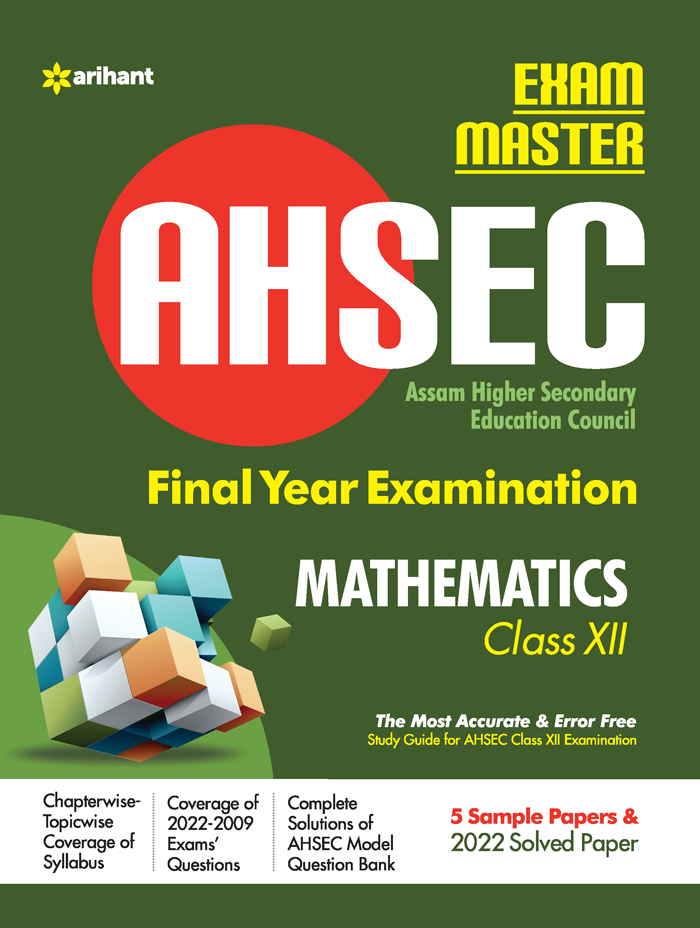Exam Master AHSEC (Assam Higher Secondary Education Council) Final Year Examination  MATHEMATICS class 12