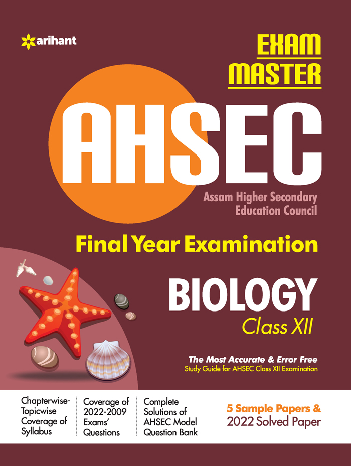 Exam Master AHSEC (Assam Higher Secondary Education Council) Final Year Examination BIOLOGY class 12th