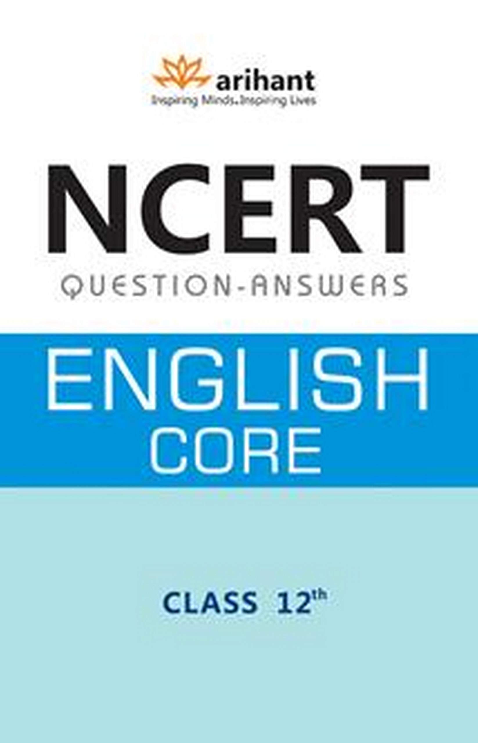 NCERT Questions-Answers - English Core for Class XII