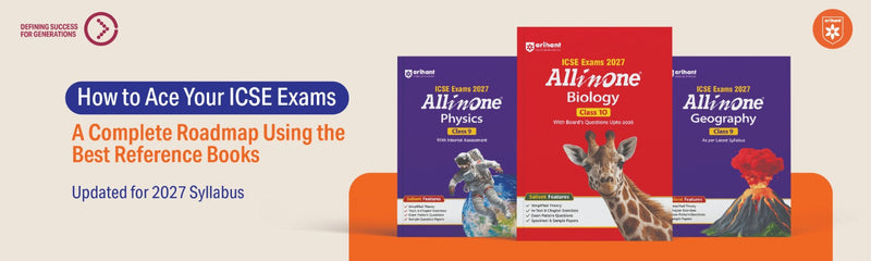 How to Ace Your ICSE Exams: A Complete Roadmap Using the Best Reference Books