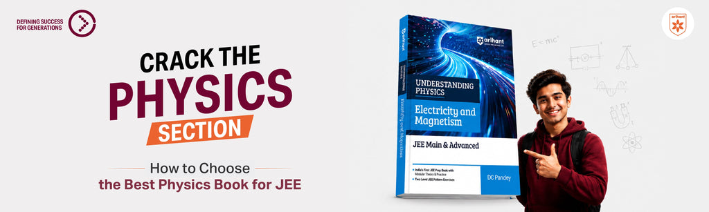 Crack The Physics Section: How To Choose The Best Physics Book For JEE
