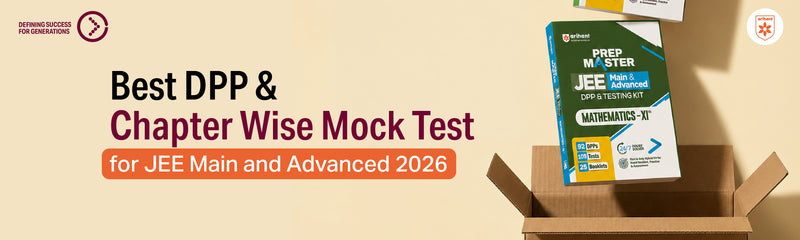 Best DPP & Chapter Wise Mock Test For JEE Main And Advanced 2026