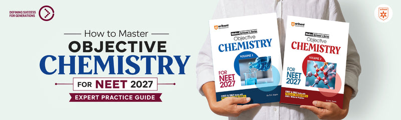 How To Master Objective Chemistry For NEET: Expert Practice Guide