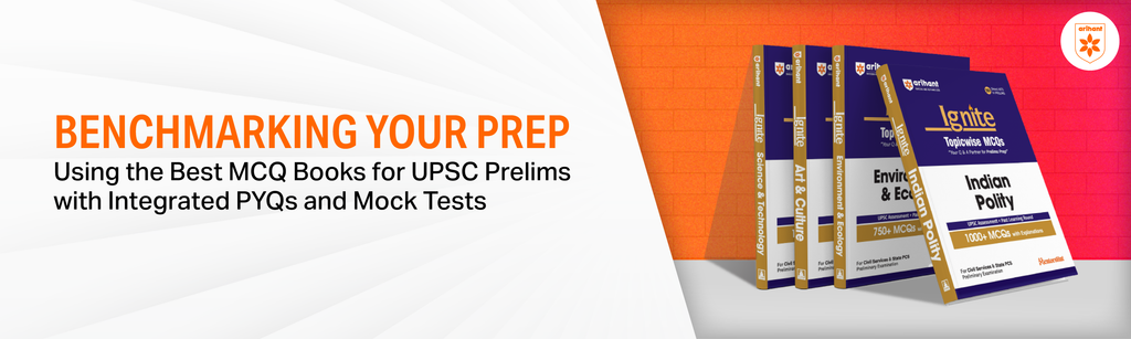 Benchmarking Your Prep: Using The Best MCQ Books For UPSC Prelims With Integrated PYQs And Mock Tests