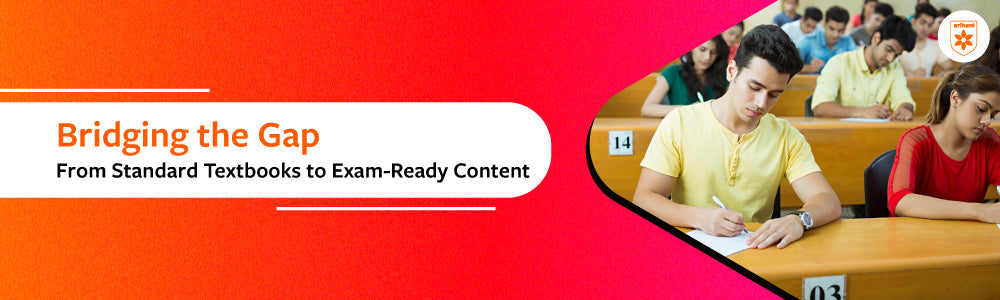Bridging The Gap: From Standard Textbooks To Exam-Ready Content