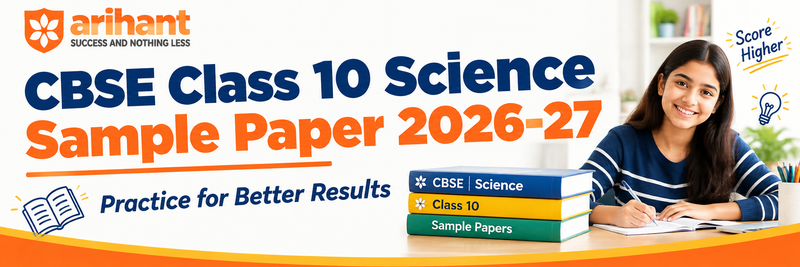 CBSE CLASS 10 SCIENCE SAMPLE PAPER 2026-27