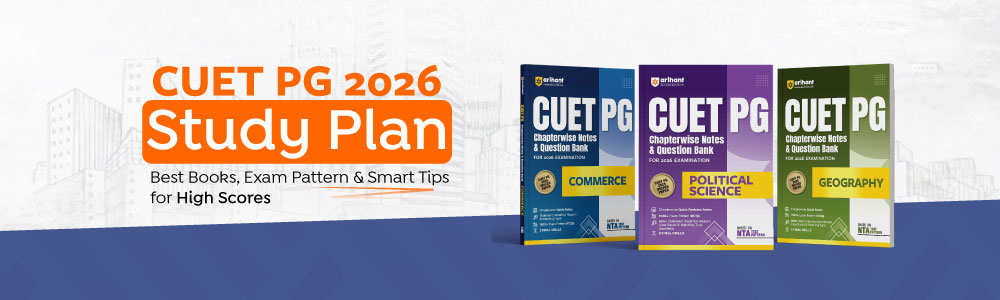 CUET PG 2026 Study Plan: Best Books, Exam Pattern & Smart Tips for High Scores