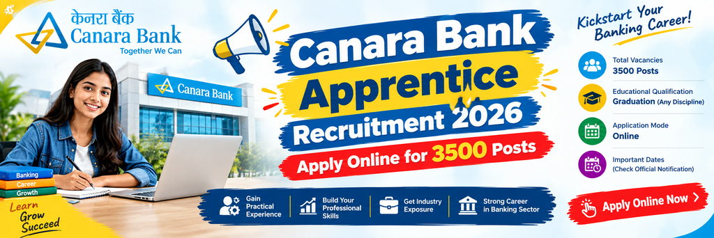 Canara Bank Apprentice Recruitment 2026: Apply Online for 3500 Posts