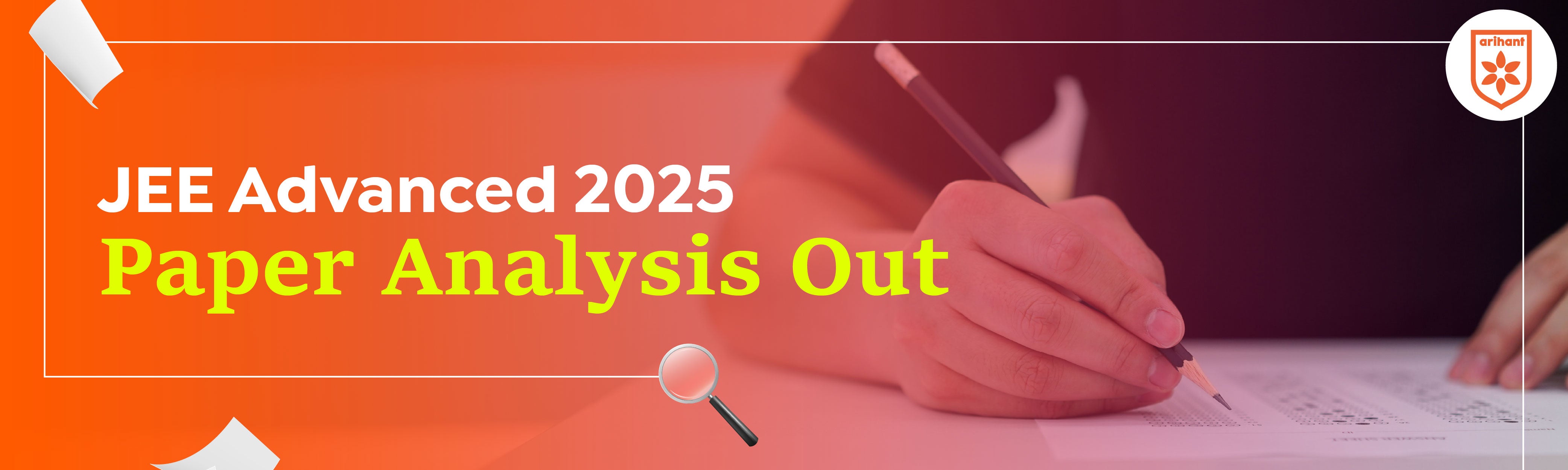 JEE Advanced 2025 Paper Analysis Out
