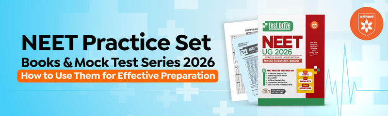 Neet Practice Set Books & Mock Test Series 2026: How TO Use Them FOR Effective Preparation