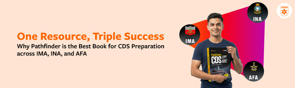 One Resource, Triple Success: Why Pathfinder Is The Best Book For CDS Preparation Across IMA, INA, And AFA