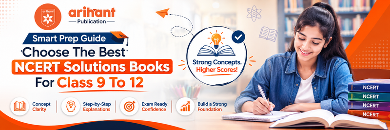 Smart Prep Guide Choose The Best NCERT Solutions Books For Class 9 To 12