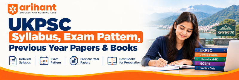 UKPSC Syllabus, Exam Pattern, Previous Year Papers & Books
