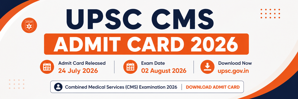 UPSC CMS Admit Card 2026