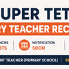 UP SUPER TET Primary Teacher Recruitment 2026: Notification Soon