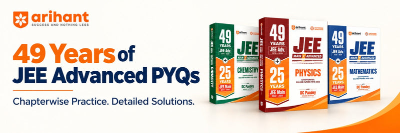 49 Years JEE Advanced PYQ Complete Solved Guide | Arihant Books