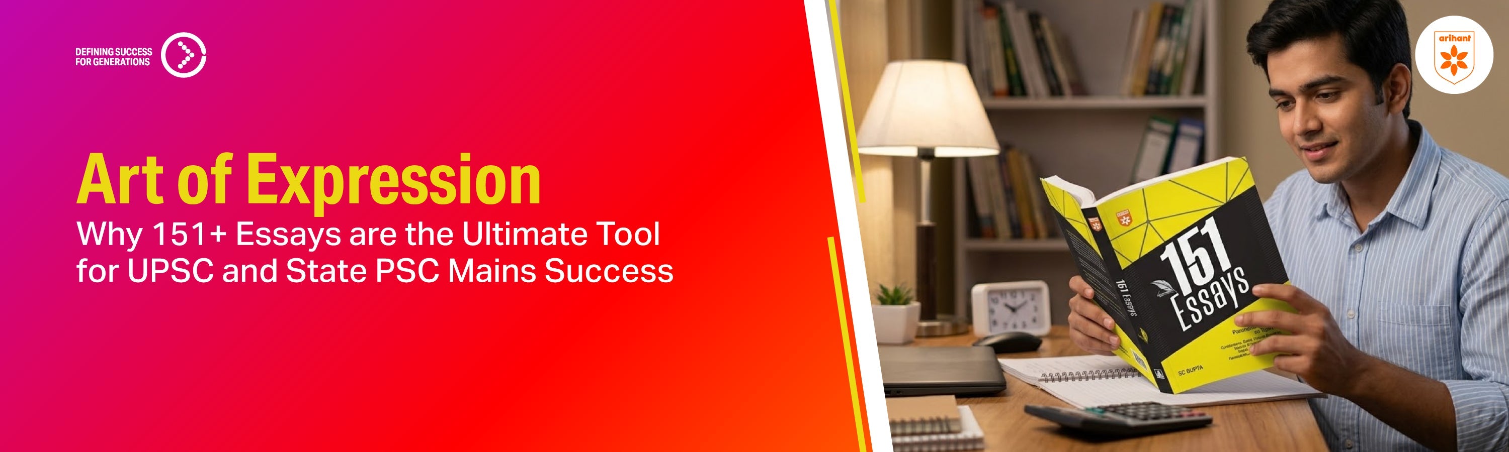 Art Of Expression: Why 151+ Essays Are The Ultimate Tool For UPSC And State PSC Mains Success