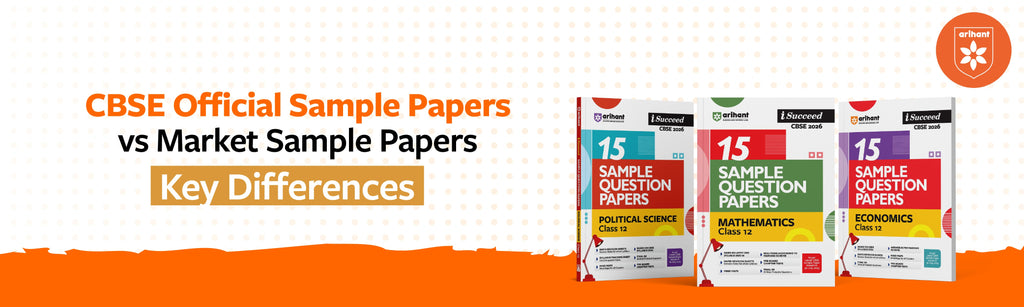 CBSE Official Sample Papers Vs Market Sample Papers – Key Differences
