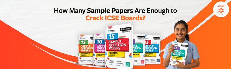 How Many Sample Papers Are Enough to Crack ICSE Boards?