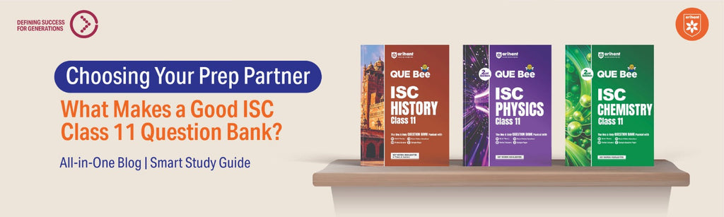 Choosing Your Prep Partner: What Makes A Good ISC Question Bank Class 11 Actually Worth It?