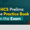 Mastering HPSC HCS Prelims: Your Most Unique Practice Book to Secure Success in the Exam