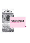 Know Your State Uttarakhand (General Knowledge) | Highly Useful for UKPCS, UKSSSC & Other Competitive Exams | With Important Map, Flow charts, Tables, Practice MCQs, PYQs & Budget 2026-27