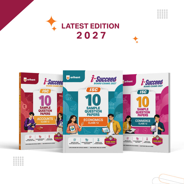 Combo (Set of 3 Books) i-Succeed ISC Class 12 Exam 2027 Prep Kit: 10 Sample Question Papers (Commerce, Economics & Accounts) | Colour Cheat Sheets, Mind Maps & Council Style Detailed Answers | Based on Latest CISCE ISC Board Syllabus 2027