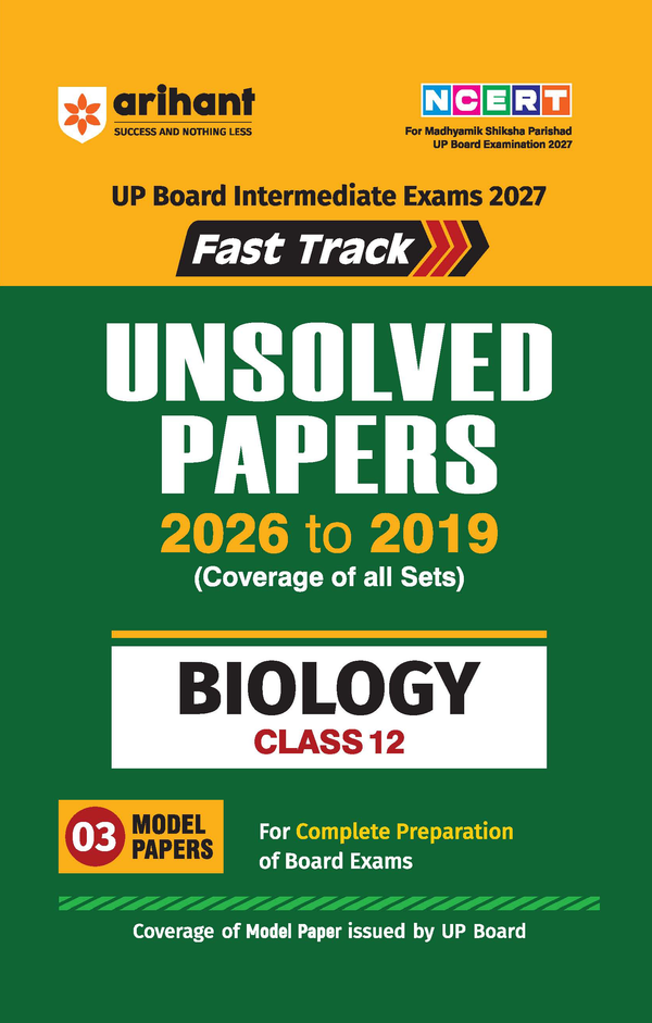 UP Board Biology Class 12 Exam 2027 | Fast Track Unsolved Papers (2026-2019) with All Set Coverage + 5 Model Papers Issued by UP Board | NCERT Based Complete Practice Book