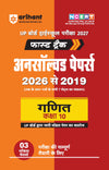 UP Board Maths (Ganit) Class 10 Exam 2027 | Fast Track Unsolved Papers (2026-2019) with All Set Coverage + 3 Model Papers Issued by UP Board | NCERT Based Complete Practice Book