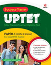 Success Master UPTET Uttar Pradesh Teacher Eligibility Test Paper II Mathematics And Science For Class VI-VIII Teacher 