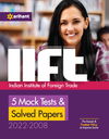 IIFT Indian Institute Of Foregin Trade 5 Mock Tests & Solved Papers (2022-2008)