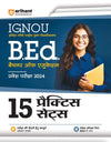 IGNOU  B.Ed (BACHELOR OF EDUCATION ) Pravesh Pariksha 2024 15 Practice Sets