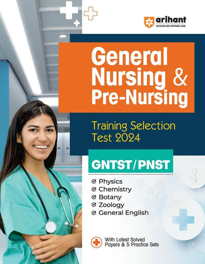 General Nursing & Pre Nursing Training Selection Test 2024 (GNTST & PNST)