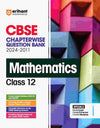 Arihant's CBSE Chapterwise Question Bank Mathematics for Class 12th (2024-2011)