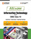 All In One Information Technology CBSE Class 10th  Based On Latest NCERT For CBSE Exams 2025 | Mind map in each chapter | Clear & Concise Theory | Intext & Chapter Exercises | Sample Question Papers