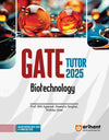 GATE  Tutor 2025 Biotechnology |Solved Papers 2024-2023 & 3 Practice Sets