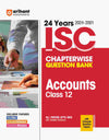 Arihant's 24 Years ISC Chapterwise Question Bank Accounts for Class 12 (2024-2001)