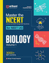 Arihant's Master The NCERT For NEET UG 2025 Biology Volume-1| 3000+ MCQ | Revised & Amplified Edition | Line By Line NCERT