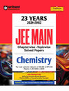 23 Years 2024-2002 JEE Main Chapterwise - Topicwise Solved Papers Chemistry